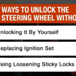 Ways to unlock the steering wheel without key