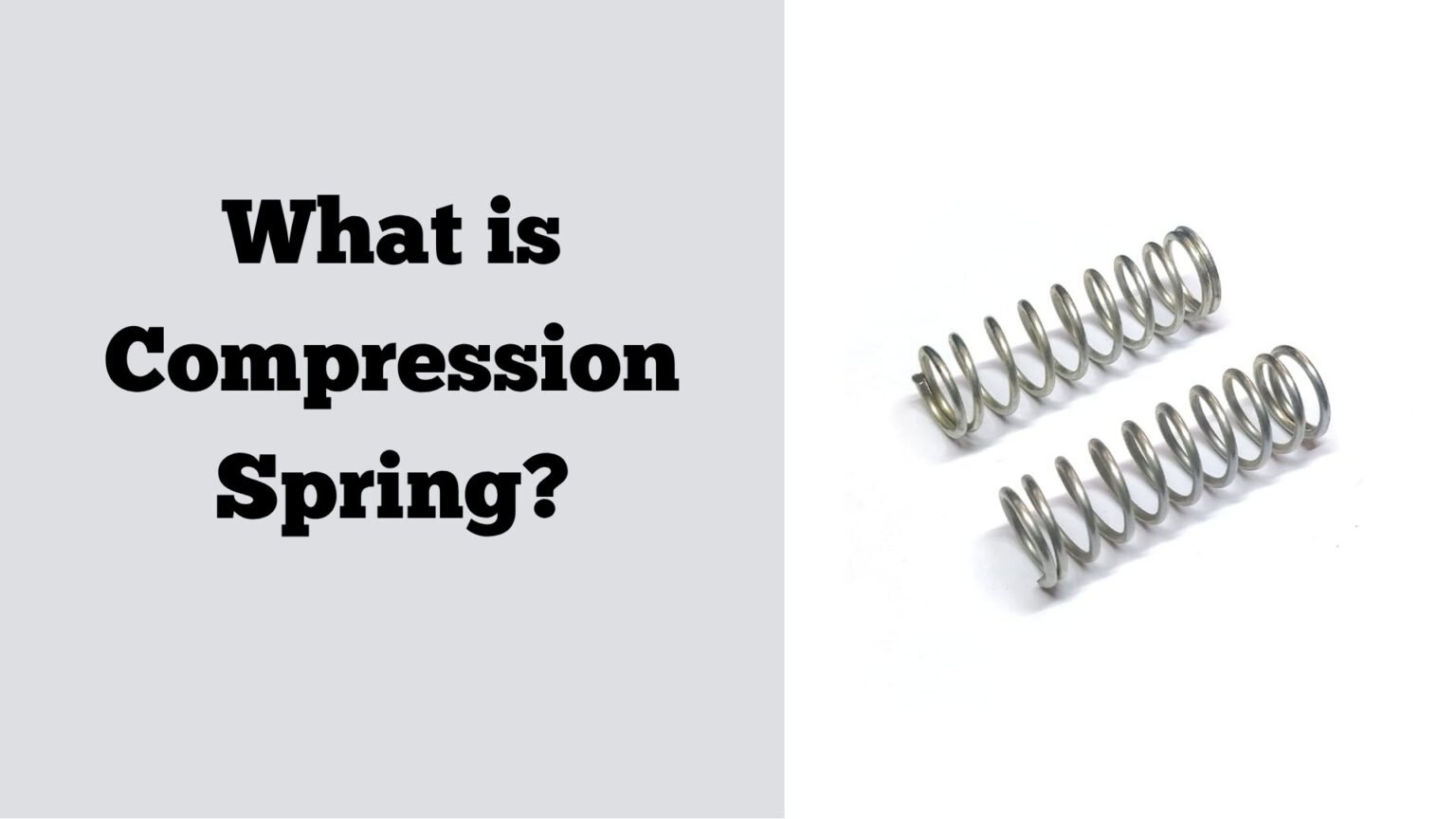 Compression Springs: The Complete Guide to Types, Uses, and How to ...