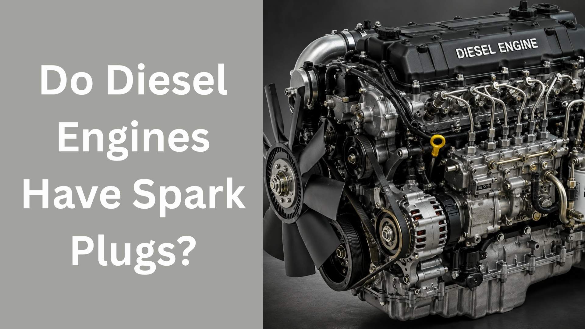 Do Diesel Engines Have Spark Plugs